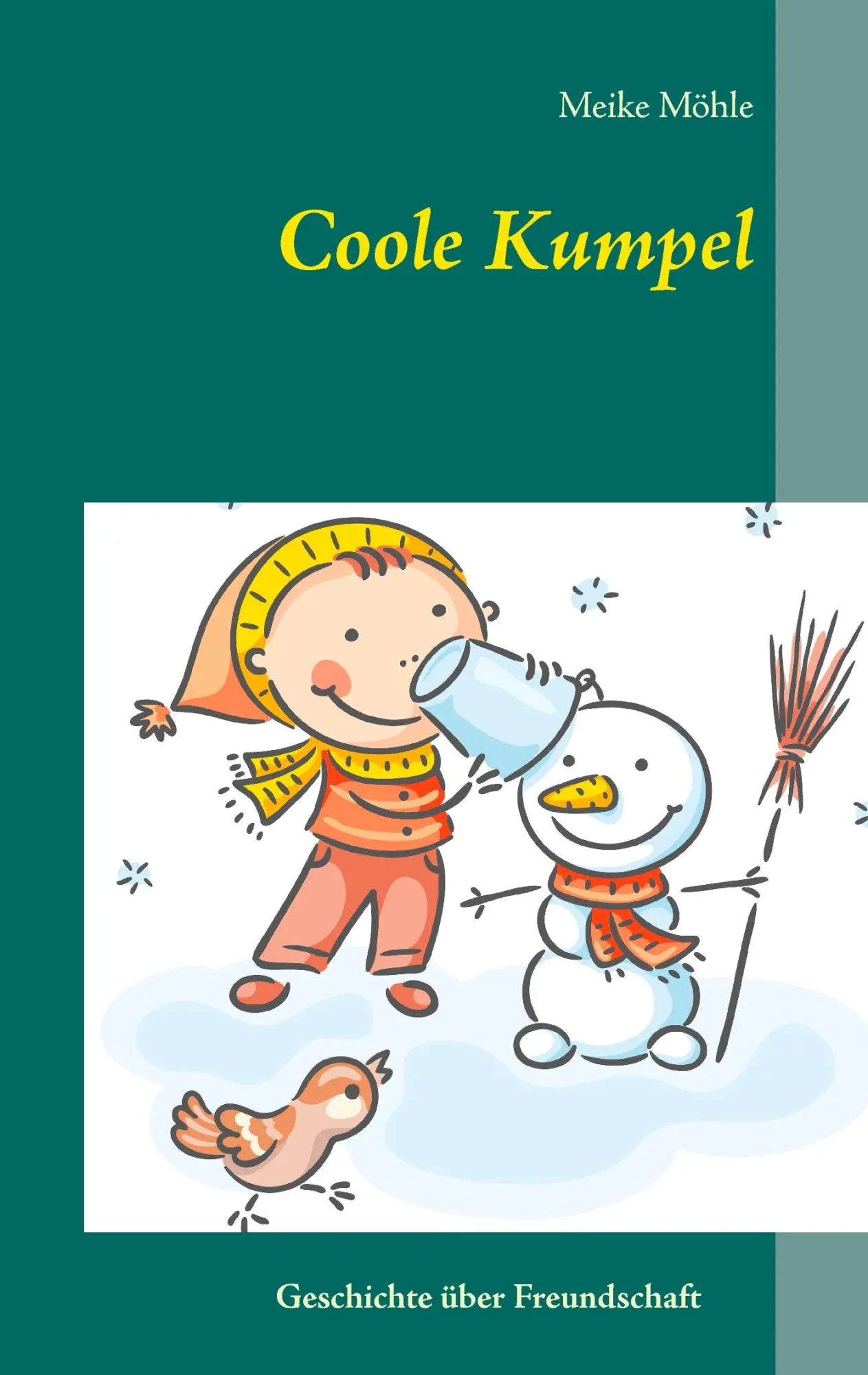 Cover: 9783739216560 | Coole Kumpel | Eine Geschichte über Freundschaft | Meike Möhle | Buch