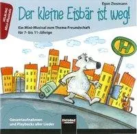 Cover: 9783850616560 | Der kleine Eisbär ist weg! Audio-CD | Egon Ziesmann | Audio-CD | CD