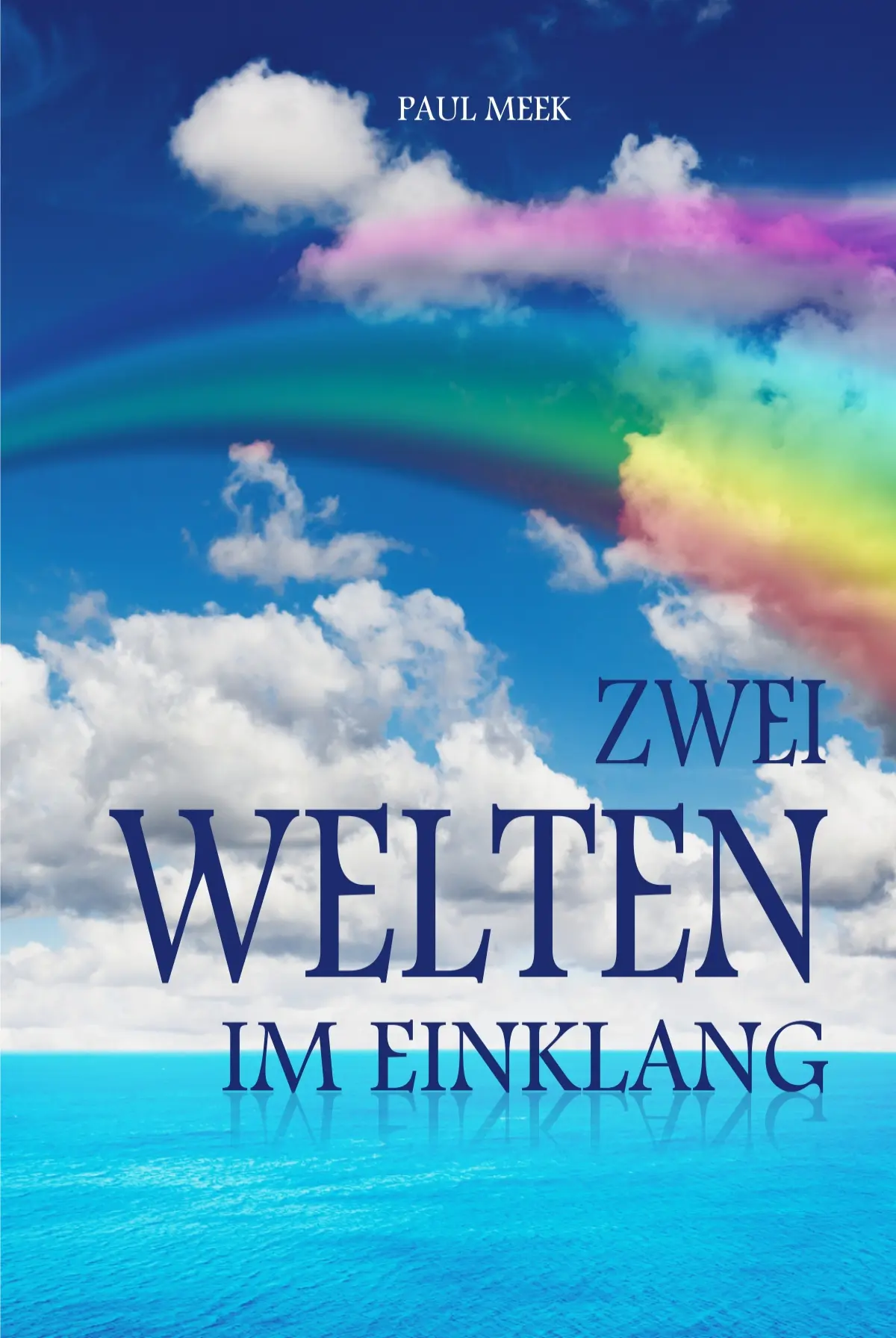 Cover: 9783980786560 | Meek, P: Zwei Welten im Einklang | Taschenbuch | Maximilian Thanner
