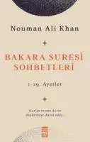 Cover: 9786050846560 | Bakara Suresi Sohbetleri | Kuran insani derin düsünmeye davet eder