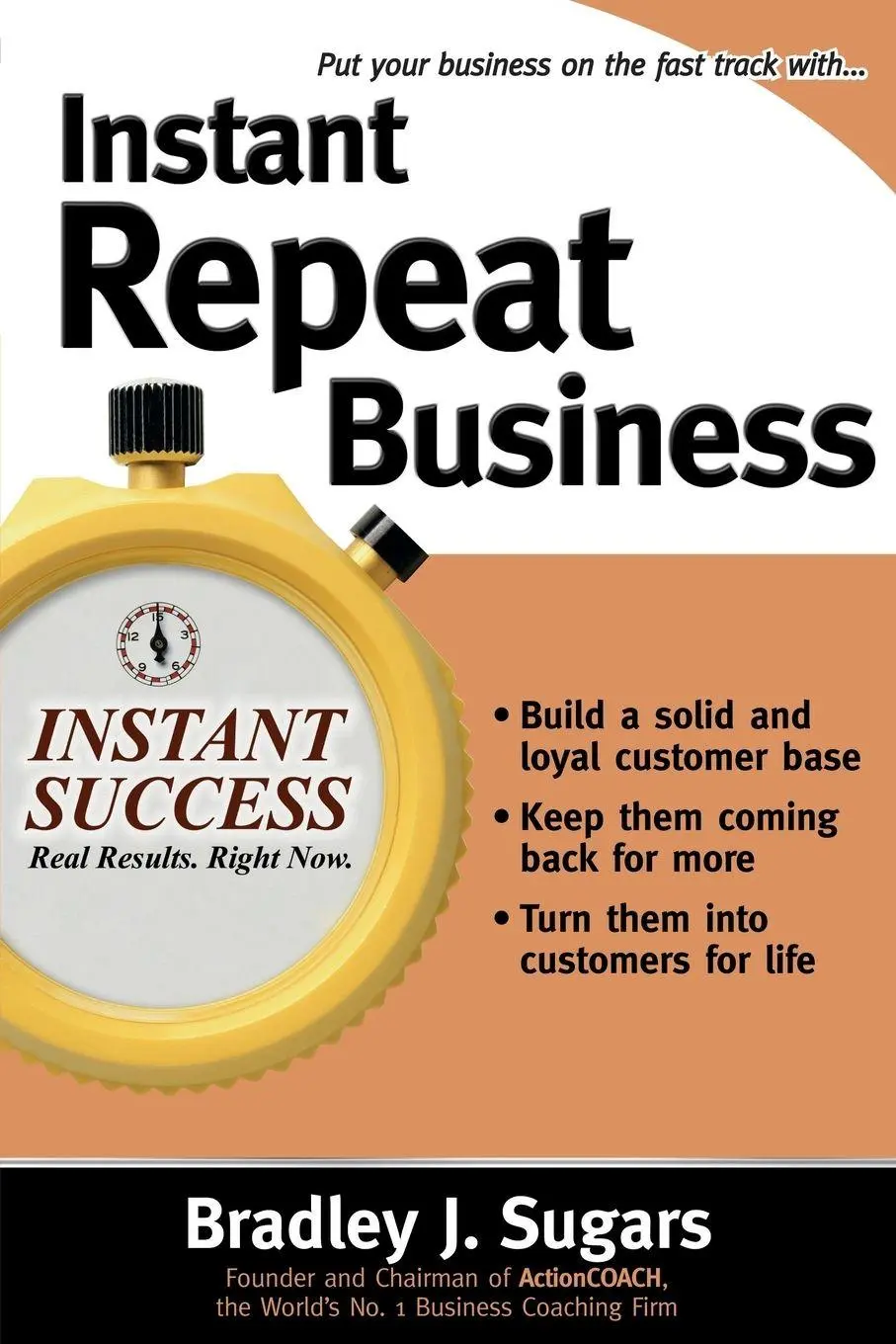 Cover: 9780071466660 | Instant Repeat Business | Bradley J. Sugars | Taschenbuch | Englisch