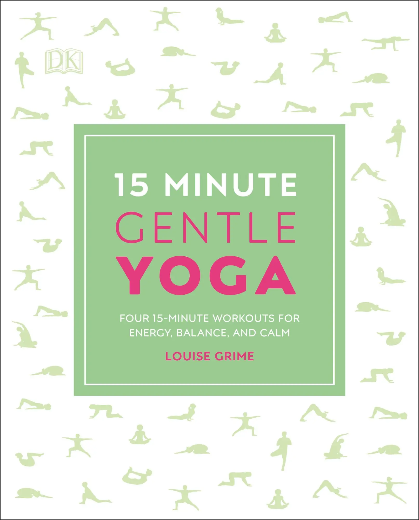 Cover: 9780241296660 | 15-Minute Gentle Yoga | Louise Grime | Taschenbuch | Englisch | 2019