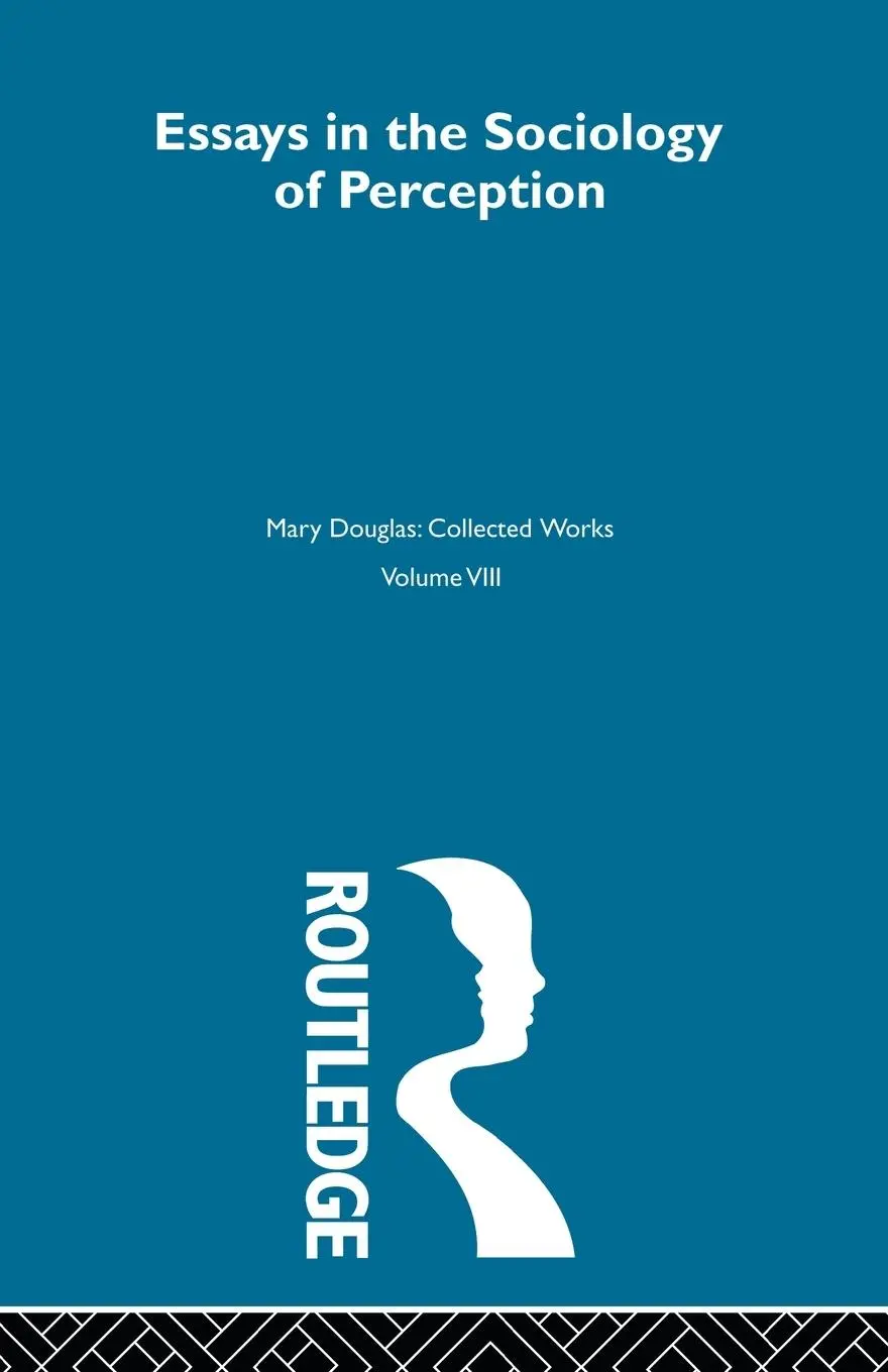 Cover: 9780415606660 | Essays on the Sociology of Perception | Mary Douglas | Taschenbuch