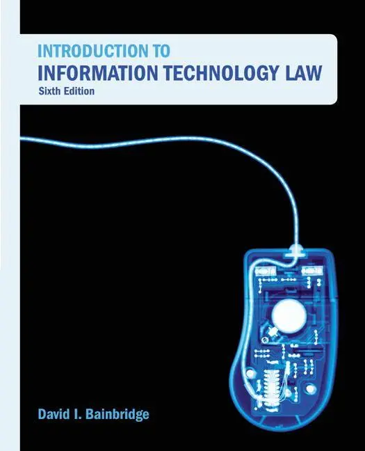 Cover: 9781405846660 | Introduction to Information Technology Law | David Bainbridge | Buch