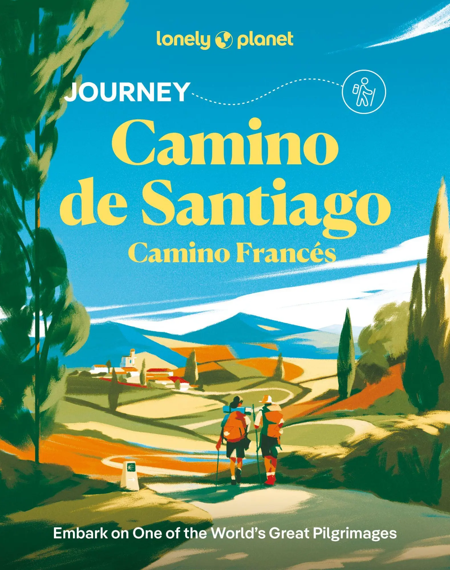 Cover: 9781837586660 | Lonely Planet Journey Camino de Santiago | Camino Francés | Buch