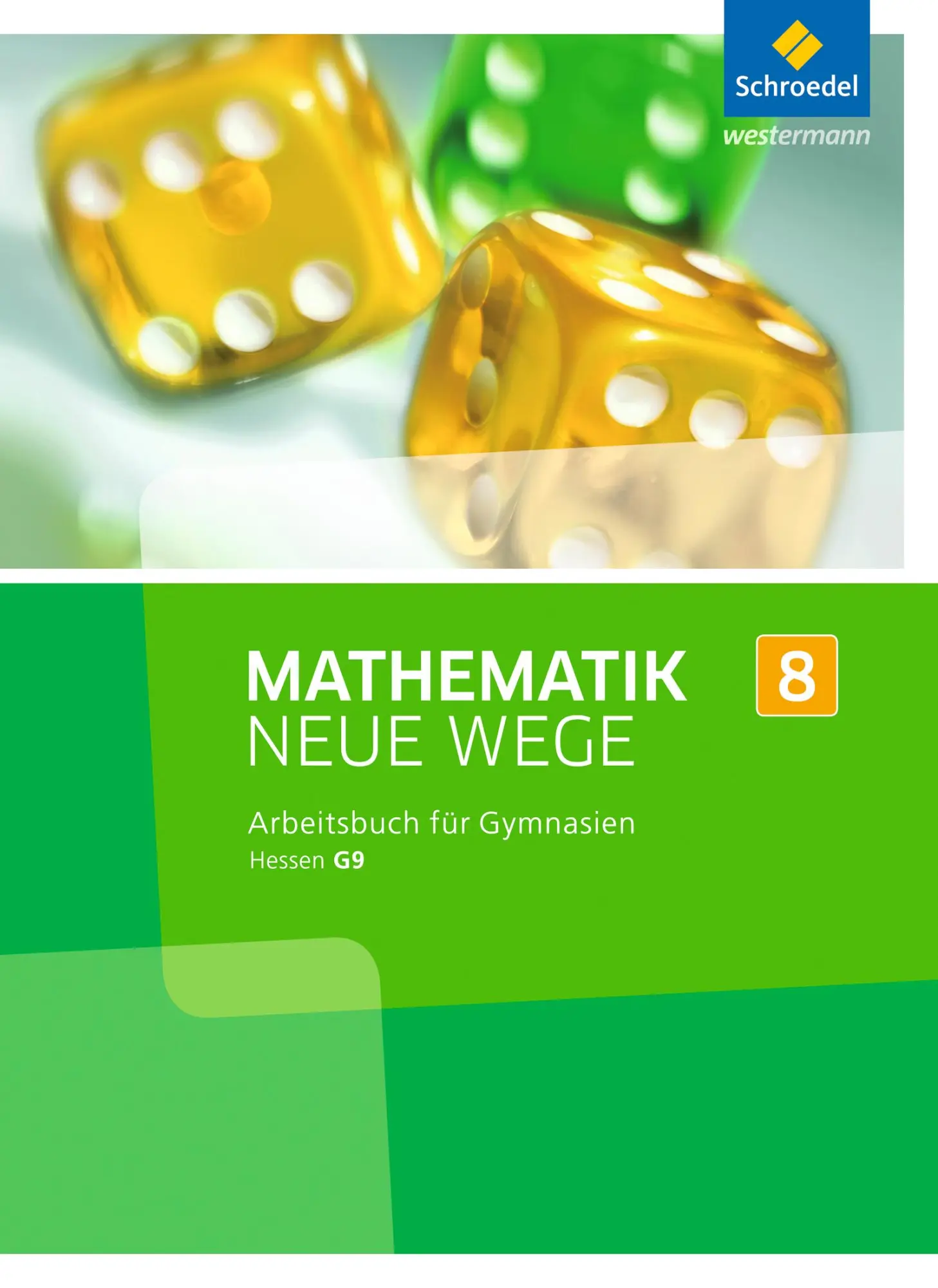 Cover: 9783507856660 | Mathematik Neue Wege SI 8. Arbeitsbuch. G9. Hessen | Buch | 260 S.