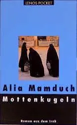 Cover: 9783857876660 | Mottenkugeln | Lenos Pocket 66, LP 66 | Alia Mamduch | Taschenbuch
