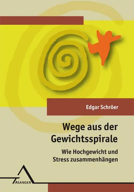 Cover: 9783893346660 | Wege aus der Gewichtsspirale | Edgar Schröer | Taschenbuch | 144 S.