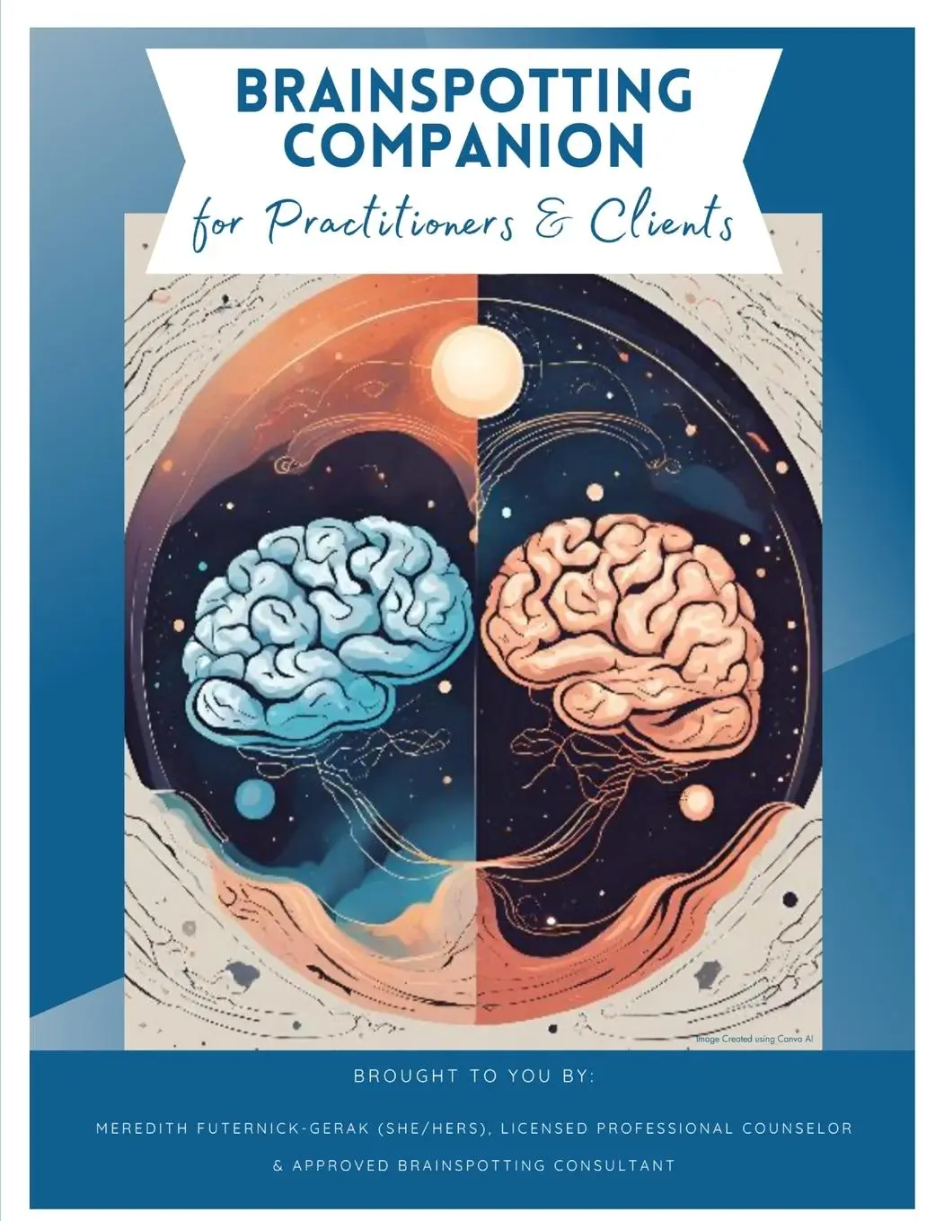 Cover: 9798218646660 | Brainspotting Companion for Practitioners &amp; Clients | Futernick-Gerak
