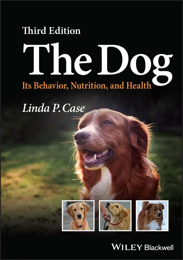 Cover: 9781119036760 | The Dog | Its Behavior, Nutrition, and Health | Linda P. Case | Buch