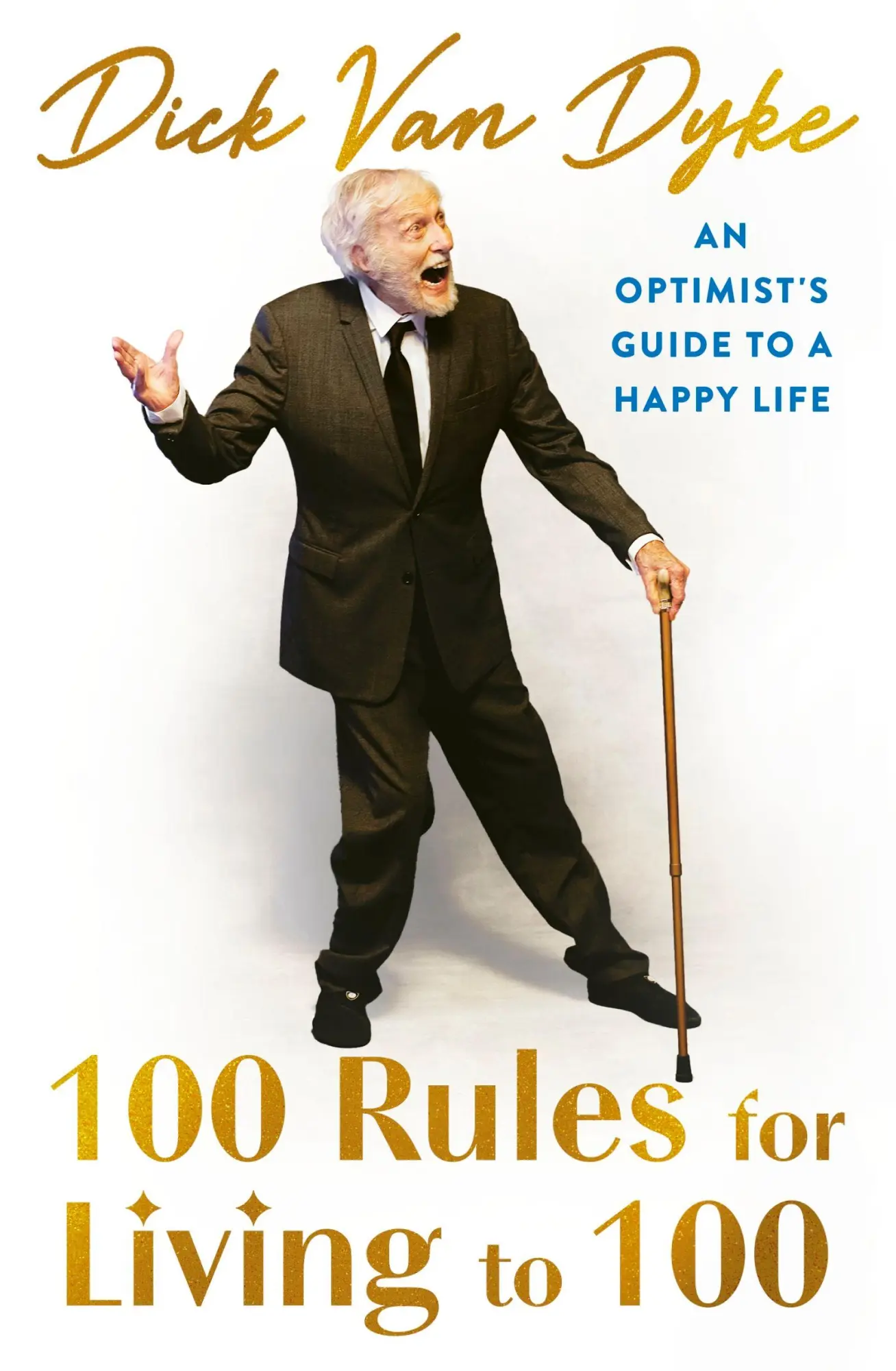 Cover: 9781408736760 | 100 Rules for Living to 100 | Dick Van Dyke | Buch | Englisch | 2025