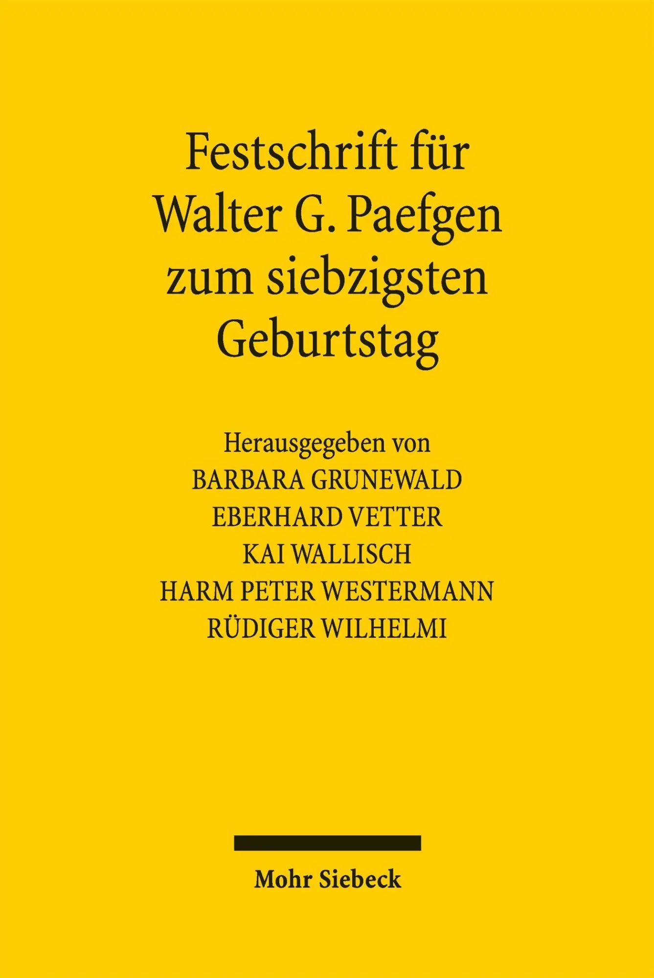 Cover: 9783161626760 | Festschrift für Walter G. Paefgen zum siebzigsten Geburtstag | Buch