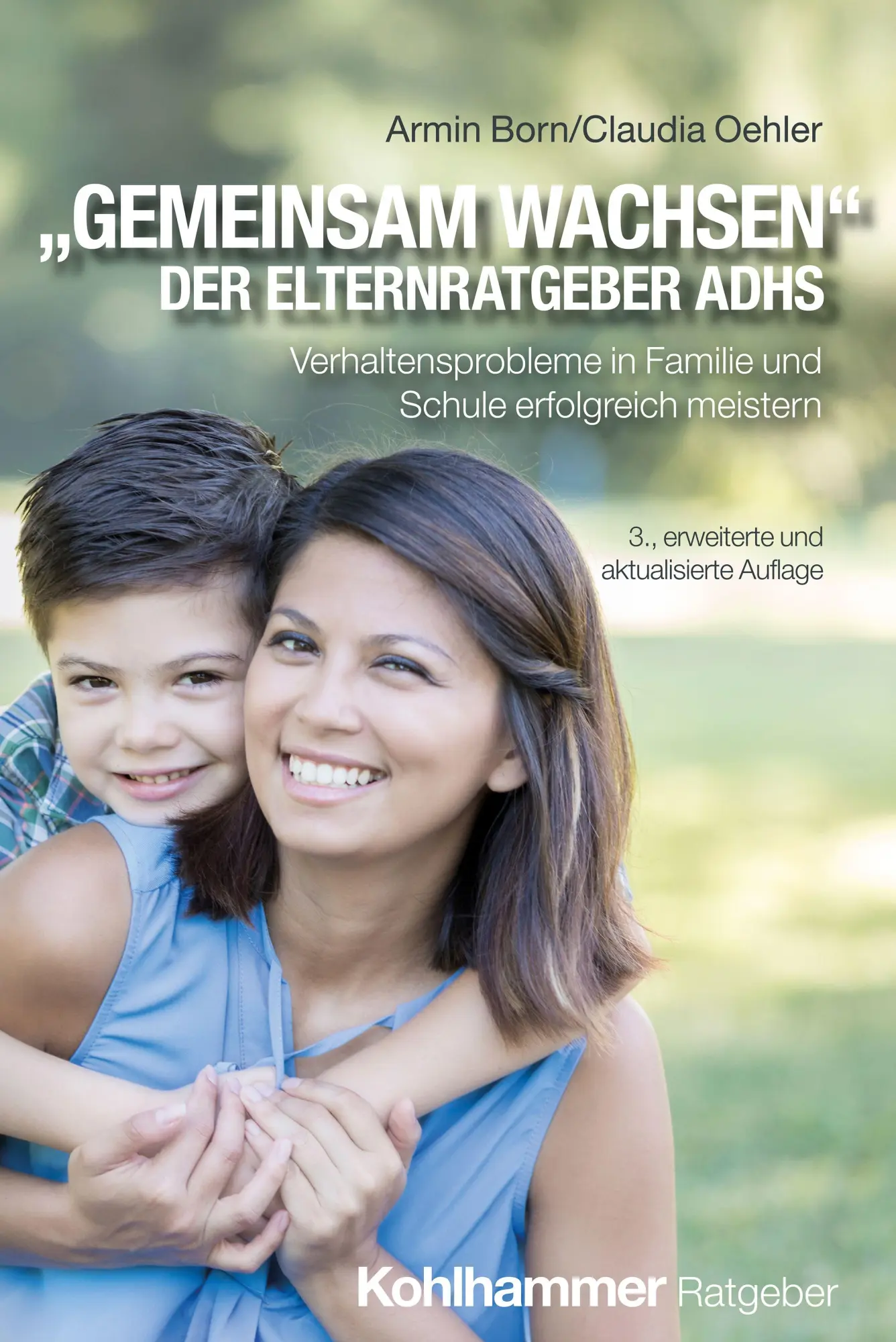 Cover: 9783170466760 | "Gemeinsam wachsen" - der Elternratgeber ADHS | Armin Born (u. a.)