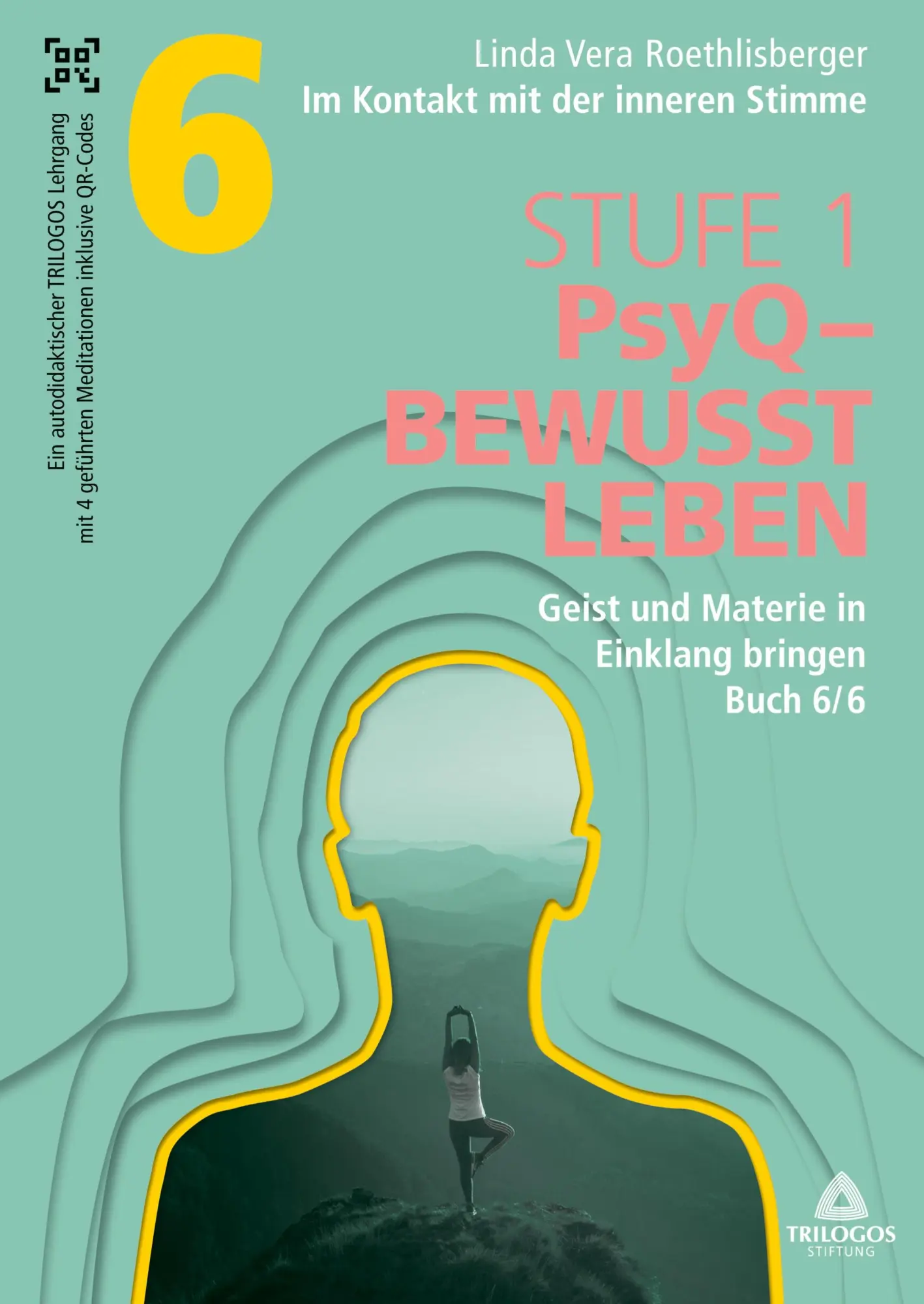 Cover: 9783384166760 | Im Kontakt mit der inneren Stimme Stufe 1 | Linda Vera Roethlisberger