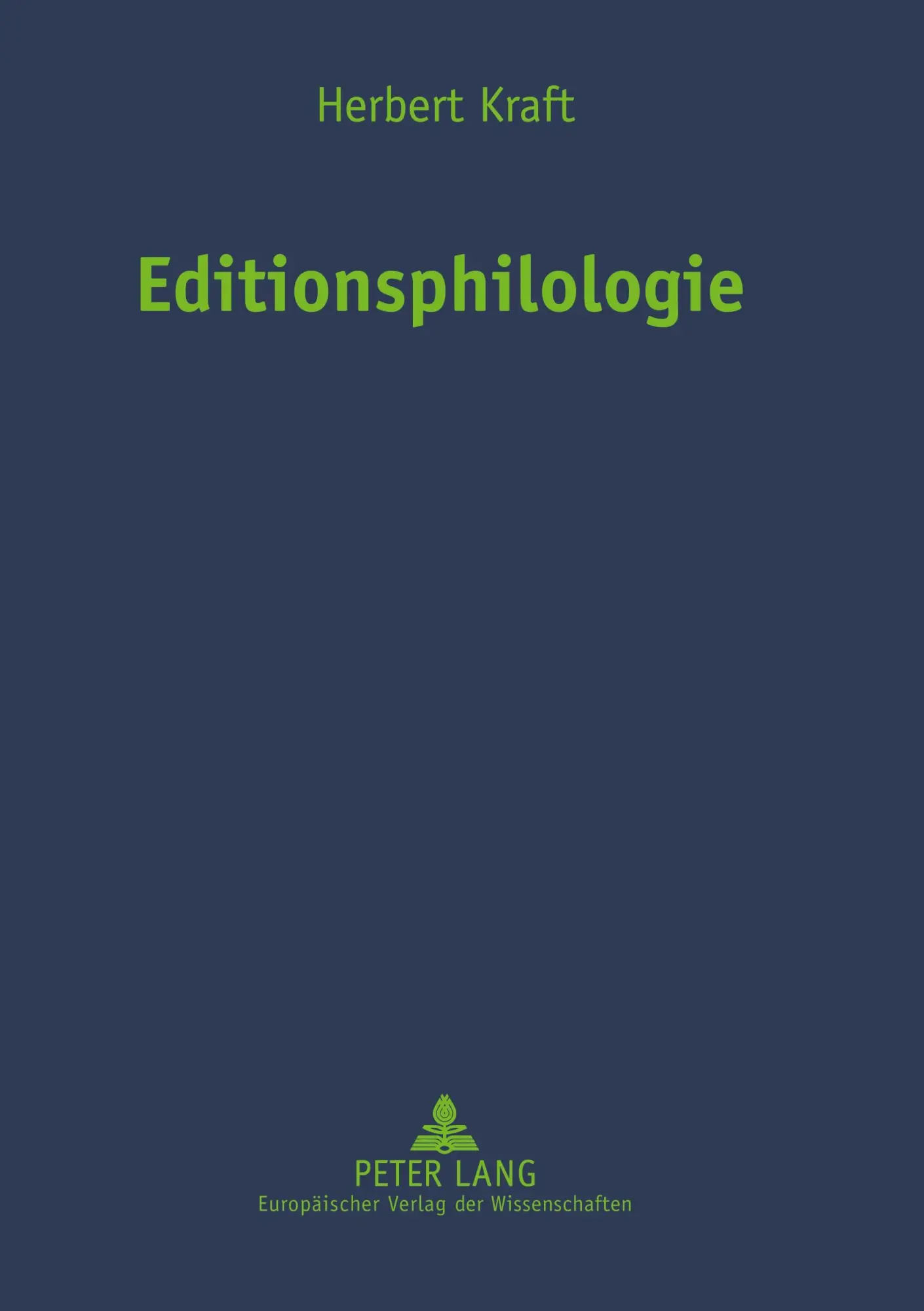 Cover: 9783631356760 | Editionsphilologie | Herbert Kraft | Taschenbuch | 330 S. | Deutsch