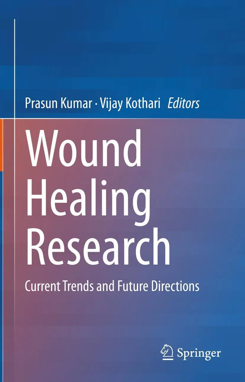 Cover: 9789811626760 | Wound Healing Research | Current Trends and Future Directions | Buch