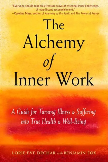 Cover: 9781578636860 | The Alchemy of Inner Work | Lorie Eve Dechar | Taschenbuch | Englisch