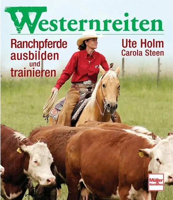 Cover: 9783275016860 | Westernreiten | Ranchpferde ausbilden und trainieren | Buch | 176 S.