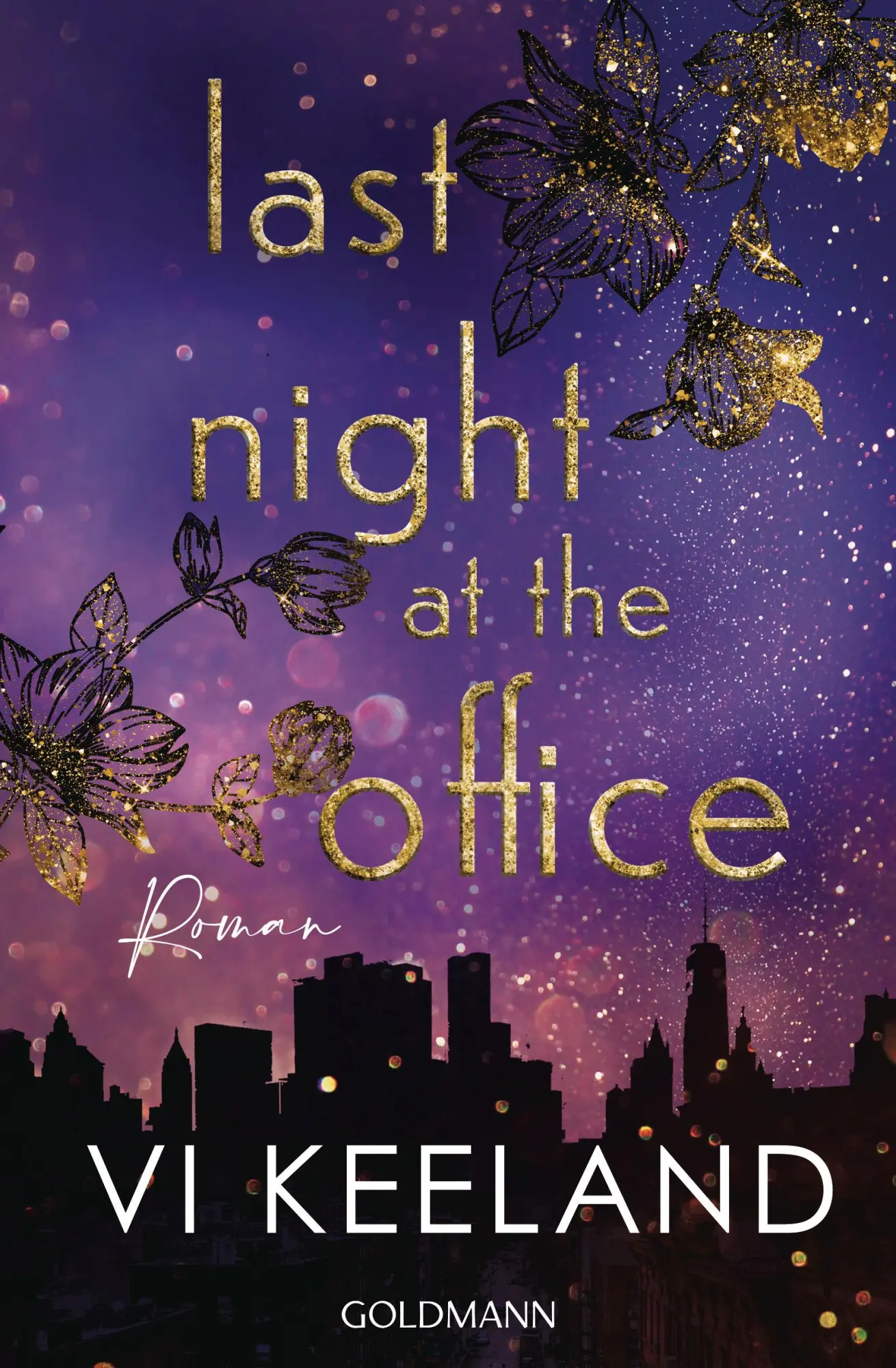 Cover: 9783442496860 | Last Night at the Office | Vi Keeland | Taschenbuch | 390 S. | Deutsch