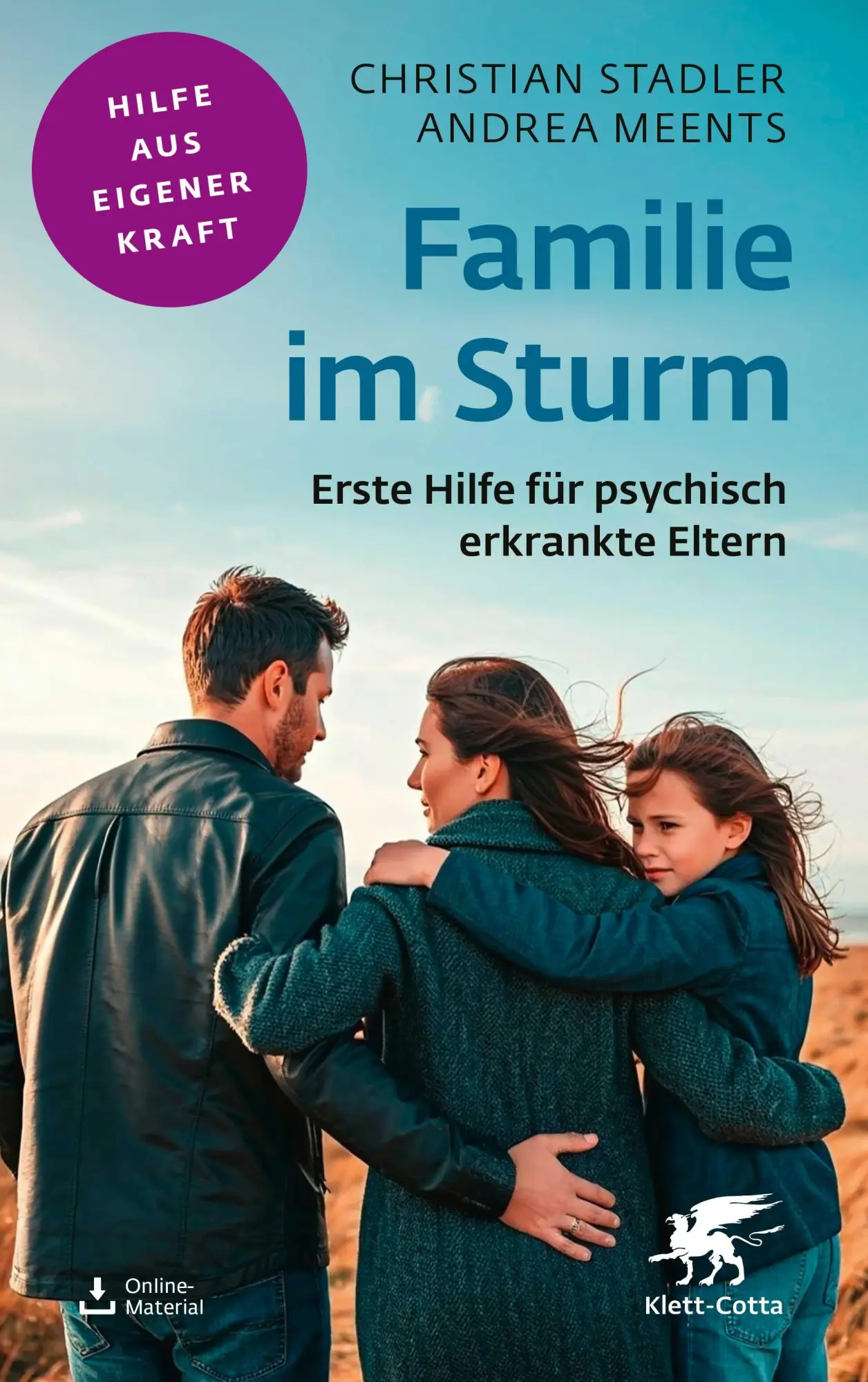 Cover: 9783608986860 | Familie im Sturm | Erste Hilfe für psychisch erkrankte Eltern | Buch