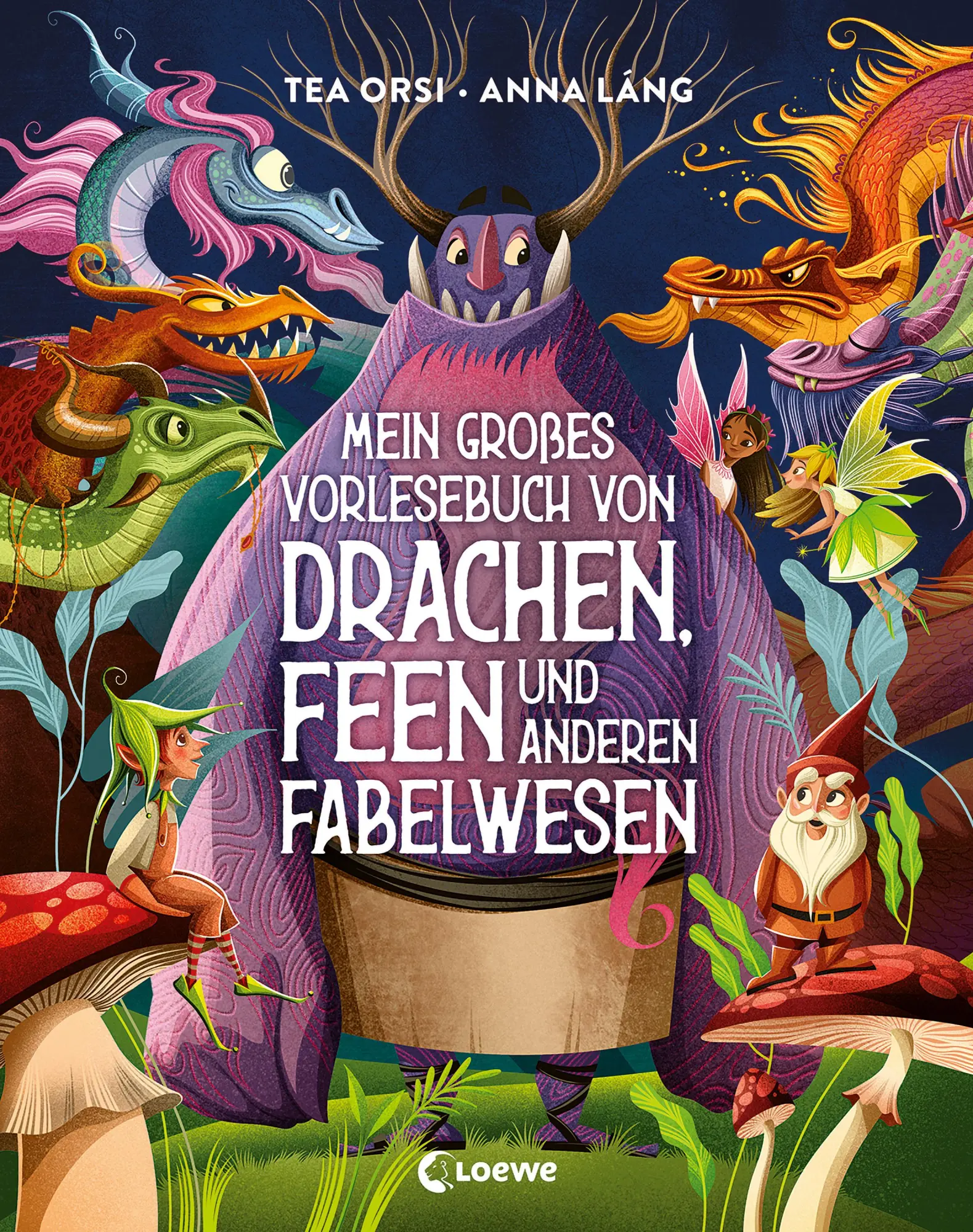 Cover: 9783743216860 | Mein großes Vorlesebuch von Drachen, Feen und anderen Fabelwesen
