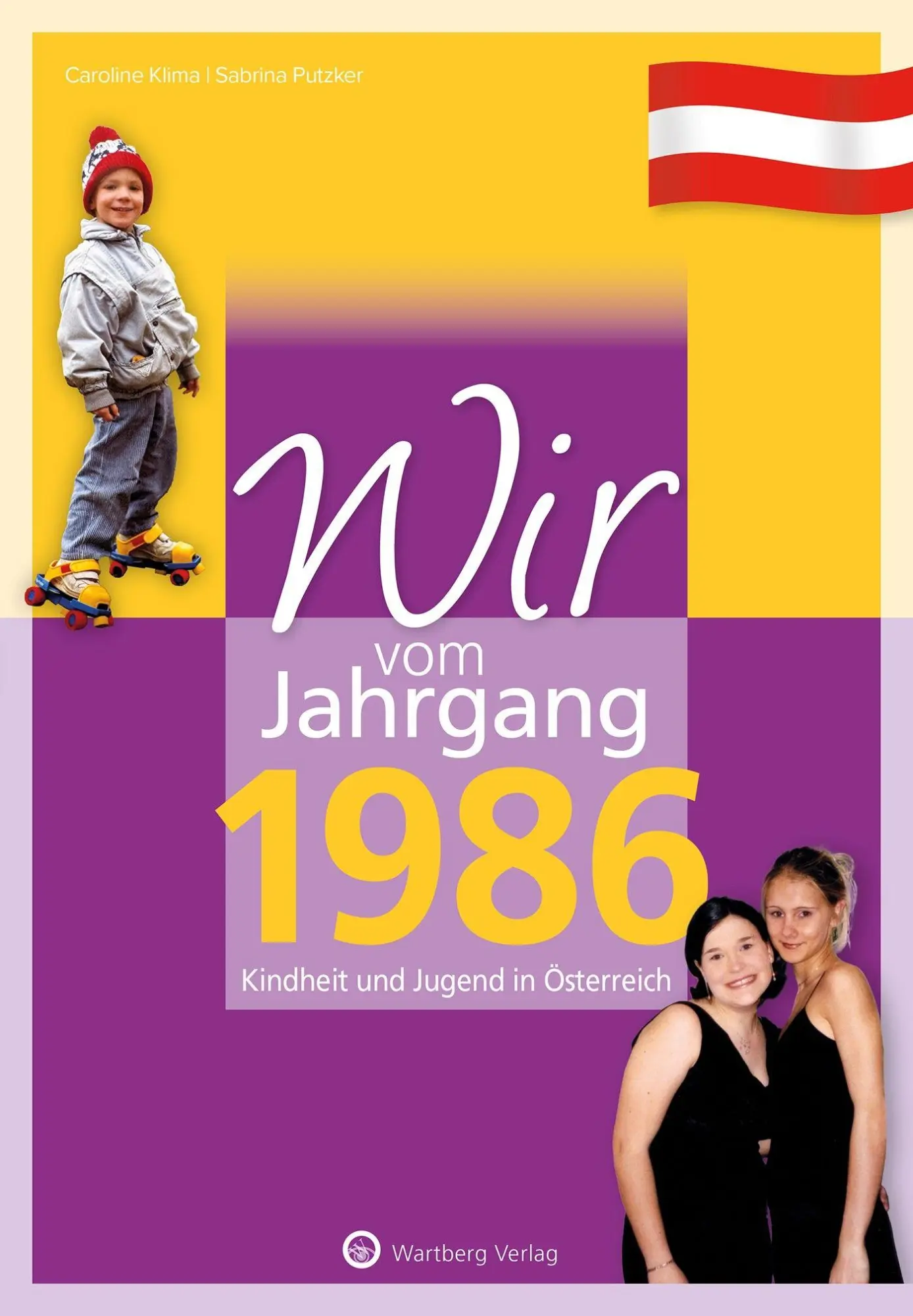 Cover: 9783831326860 | Wir vom Jahrgang 1986 - Kindheit und Jugend in Österreich | Buch