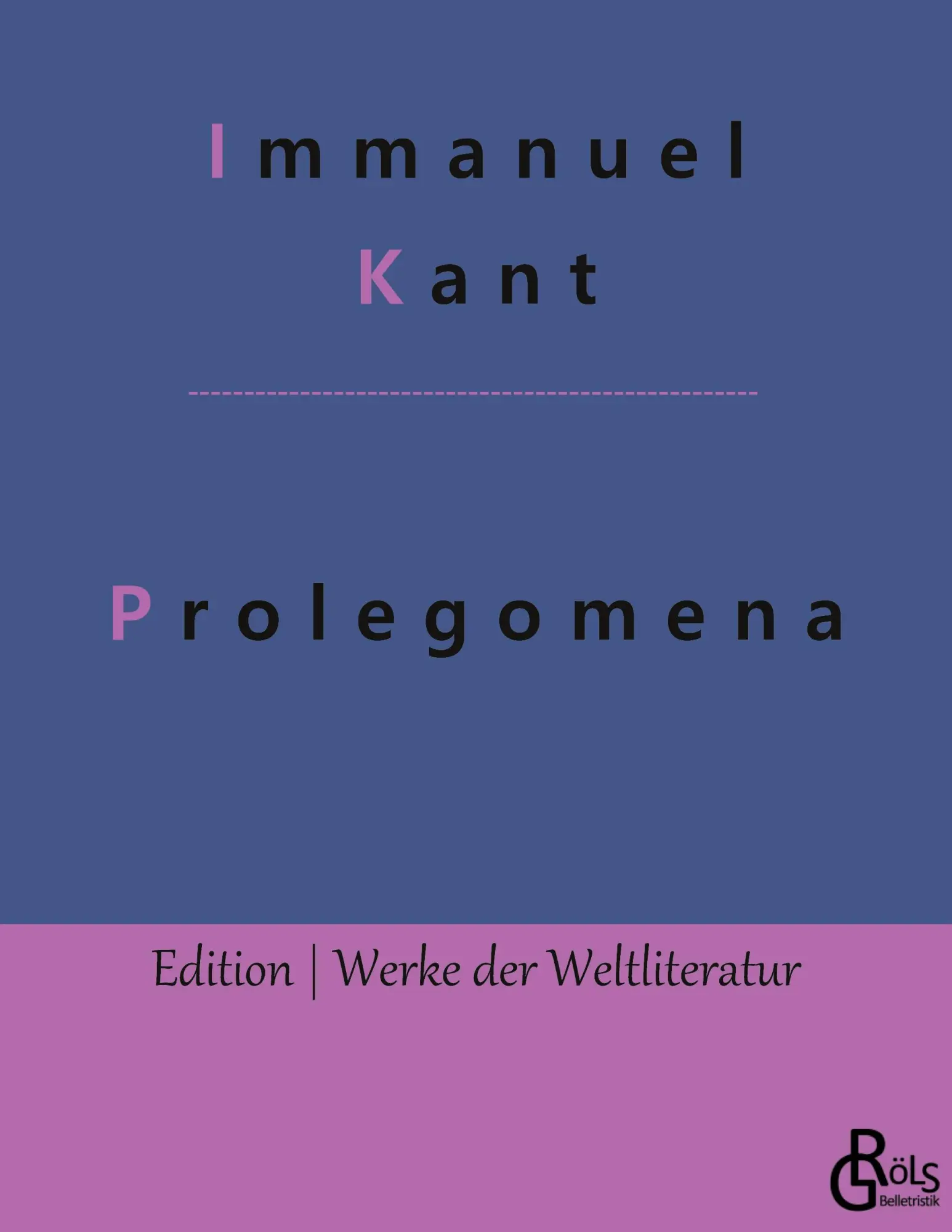 Cover: 9783966376860 | Prolegomena | Immanuel Kant | Taschenbuch | Paperback | 124 S. | 2022