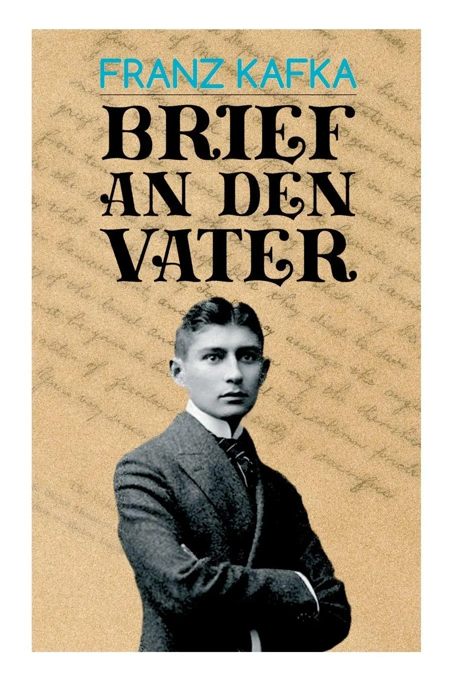 Cover: 9788026886860 | Brief an den Vater | Tragische Anklage einer Hassliebe | Franz Kafka