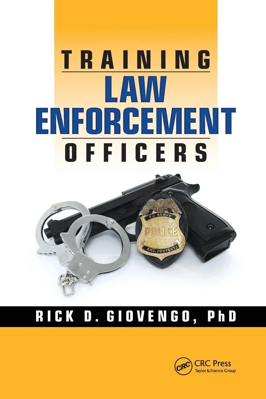 Cover: 9780367236960 | Training Law Enforcement Officers | Rick D. Giovengo | Taschenbuch