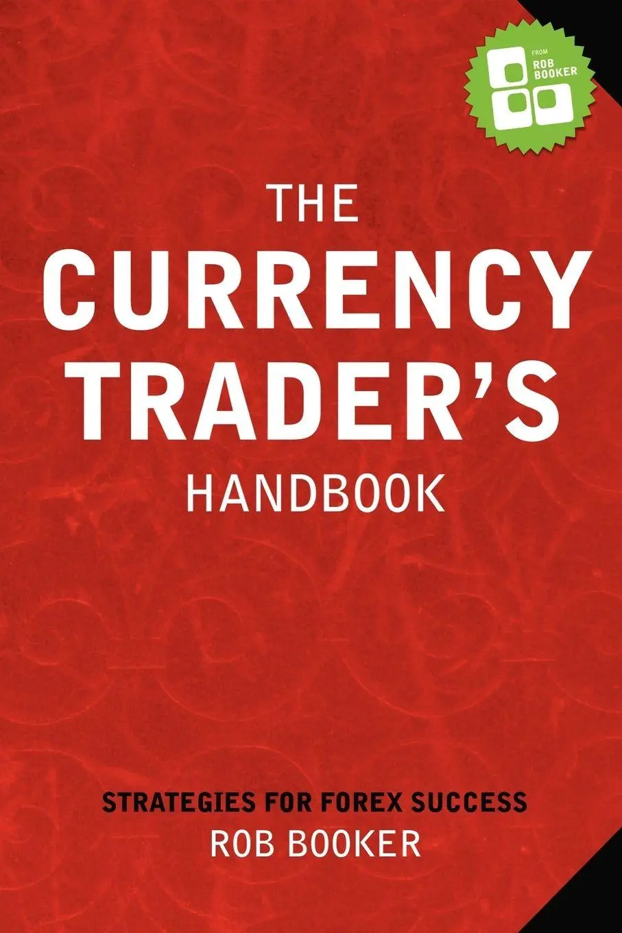 Cover: 9781411686960 | The Currency Trader's Handbook | Rob Booker | Taschenbuch | Englisch