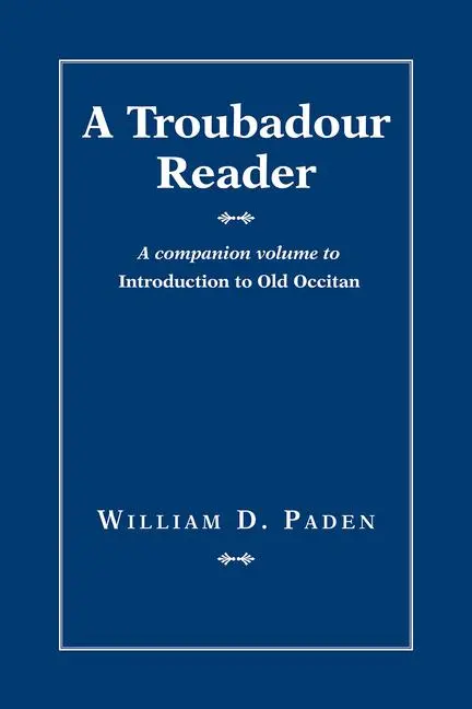 Cover: 9781603296960 | A Troubadour Reader | William D Paden | Taschenbuch | Englisch | 2025