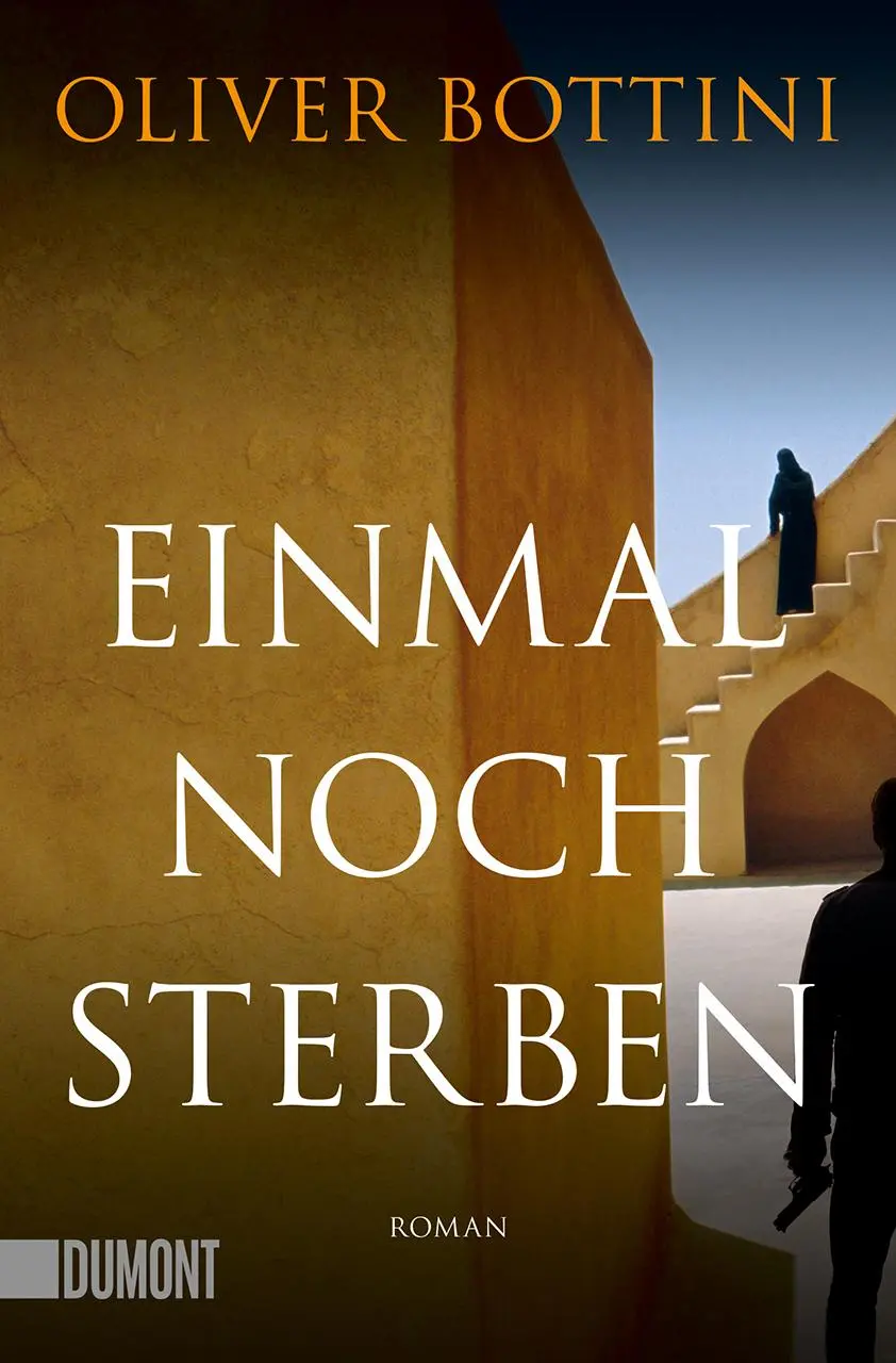 Cover: 9783832166960 | Einmal noch sterben | Oliver Bottini | Taschenbuch | 475 S. | Deutsch