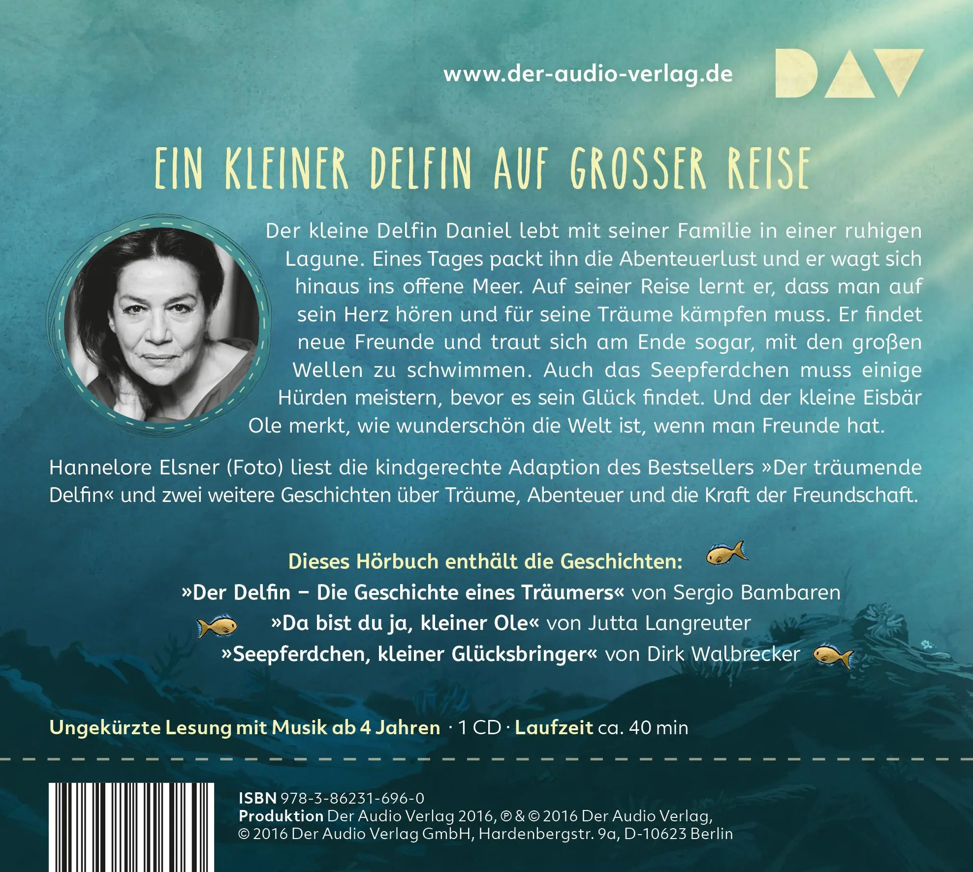 Rückseite: 9783862316960 | Der Delfin - Die Geschichte eines Träumers | Sergio Bambaren | CD