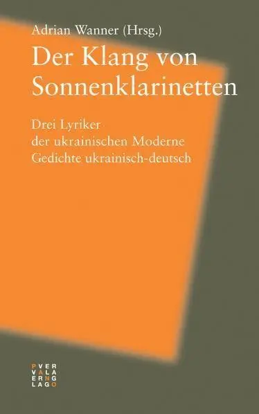 Cover: 9783907576960 | Der Klang von Sonnenklarinetten | Adrian J Wanner | Taschenbuch | 2008