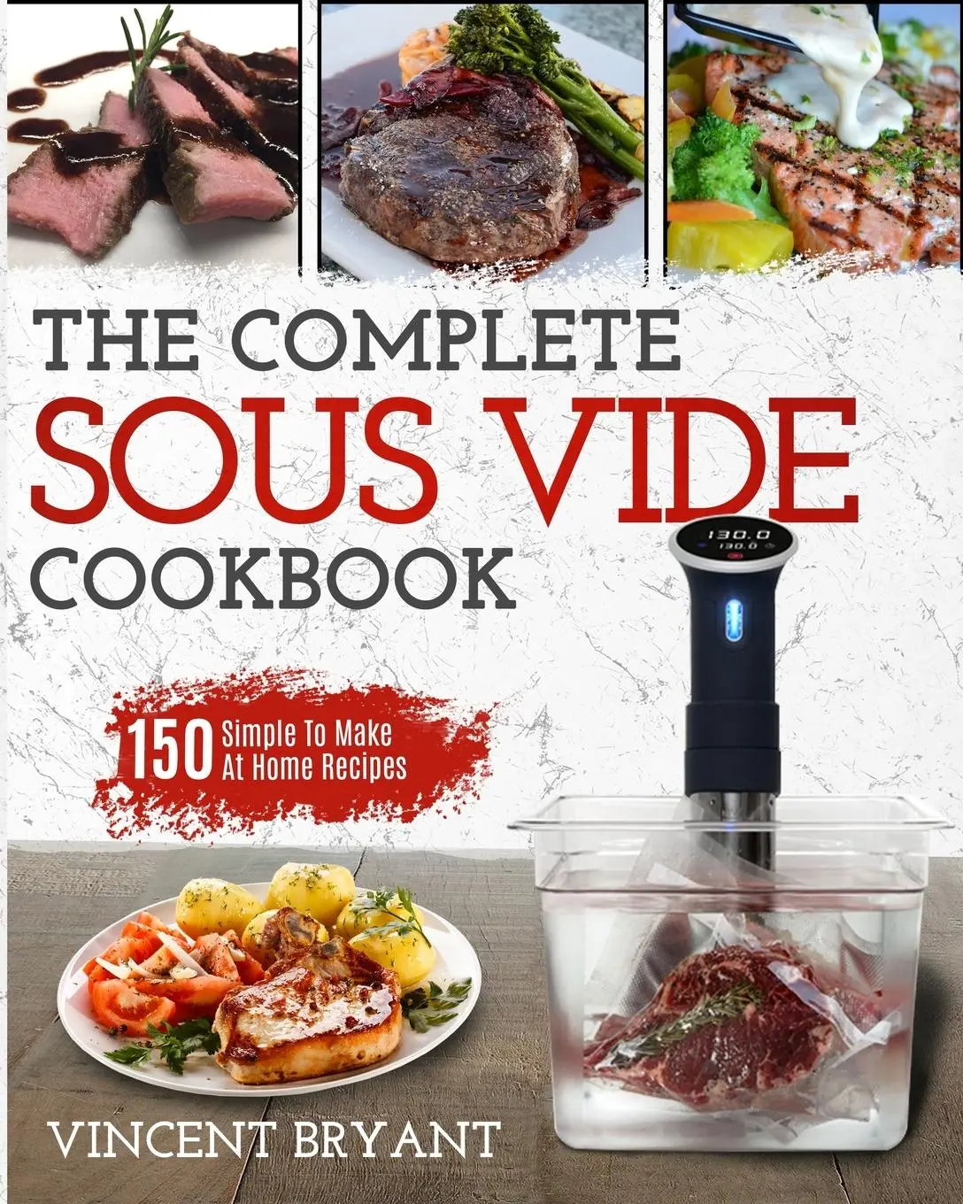Cover: 9781952117060 | Sous Vide Cookbook | Vincent Bryant | Taschenbuch | Englisch | 2020