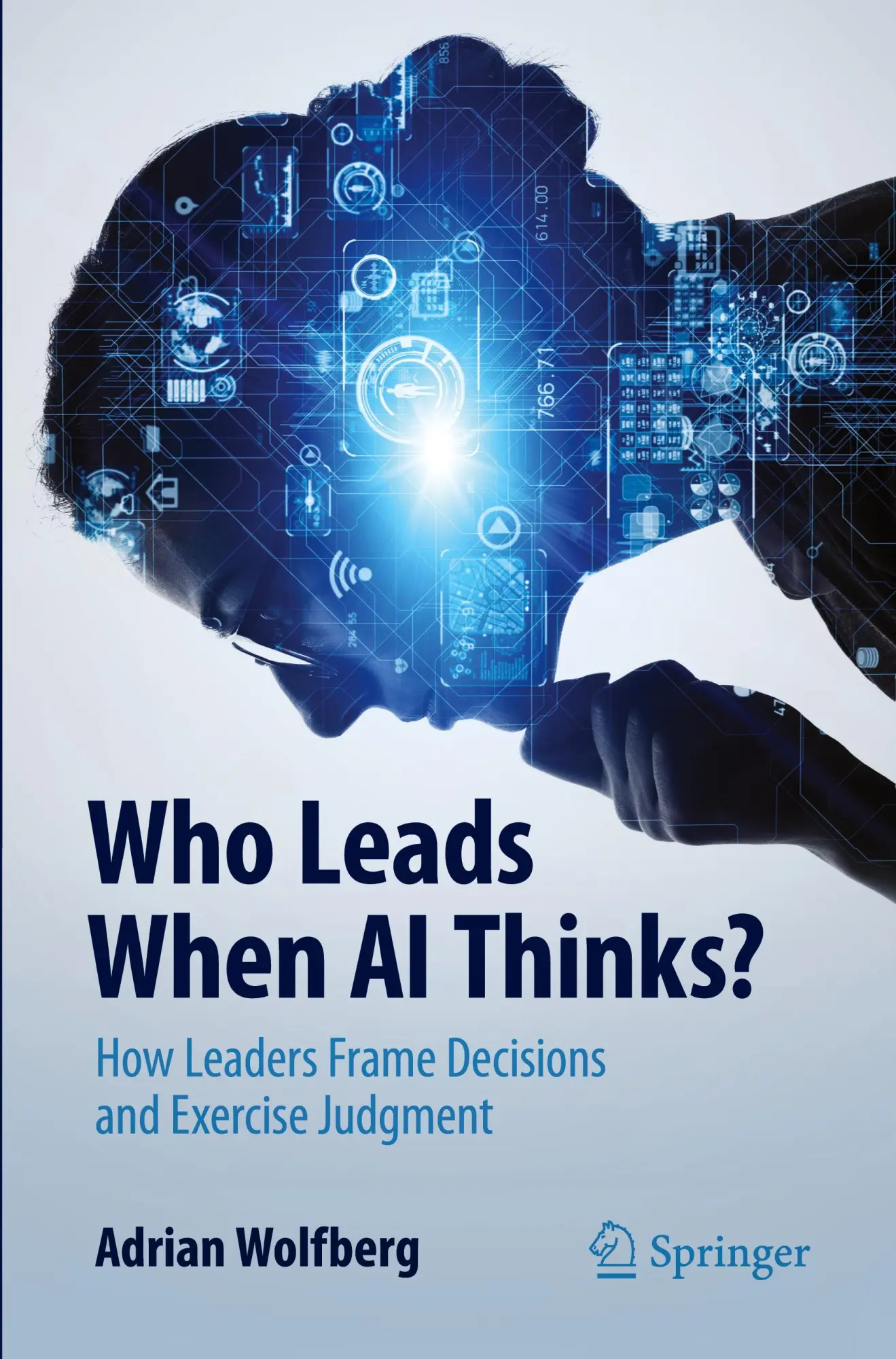 Cover: 9783032197160 | Who Leads When AI Thinks? | Adrian Wolfberg | Taschenbuch | xxiii