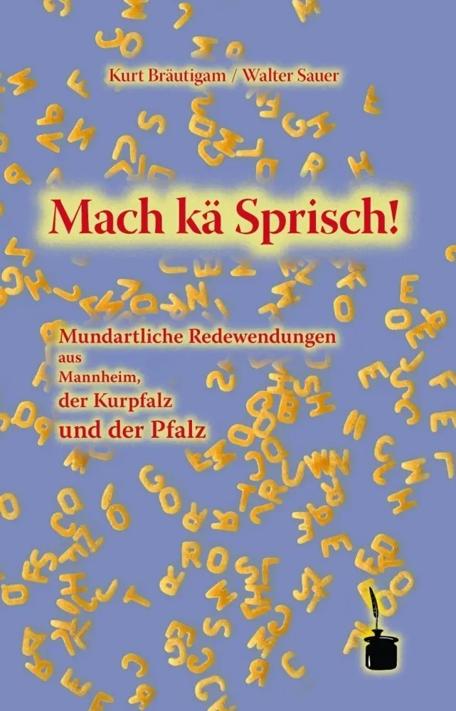 Cover: 9783937467160 | Mach kä Sprisch! | Kurt Bräutigam | Buch | 136 S. | Deutsch | 2006