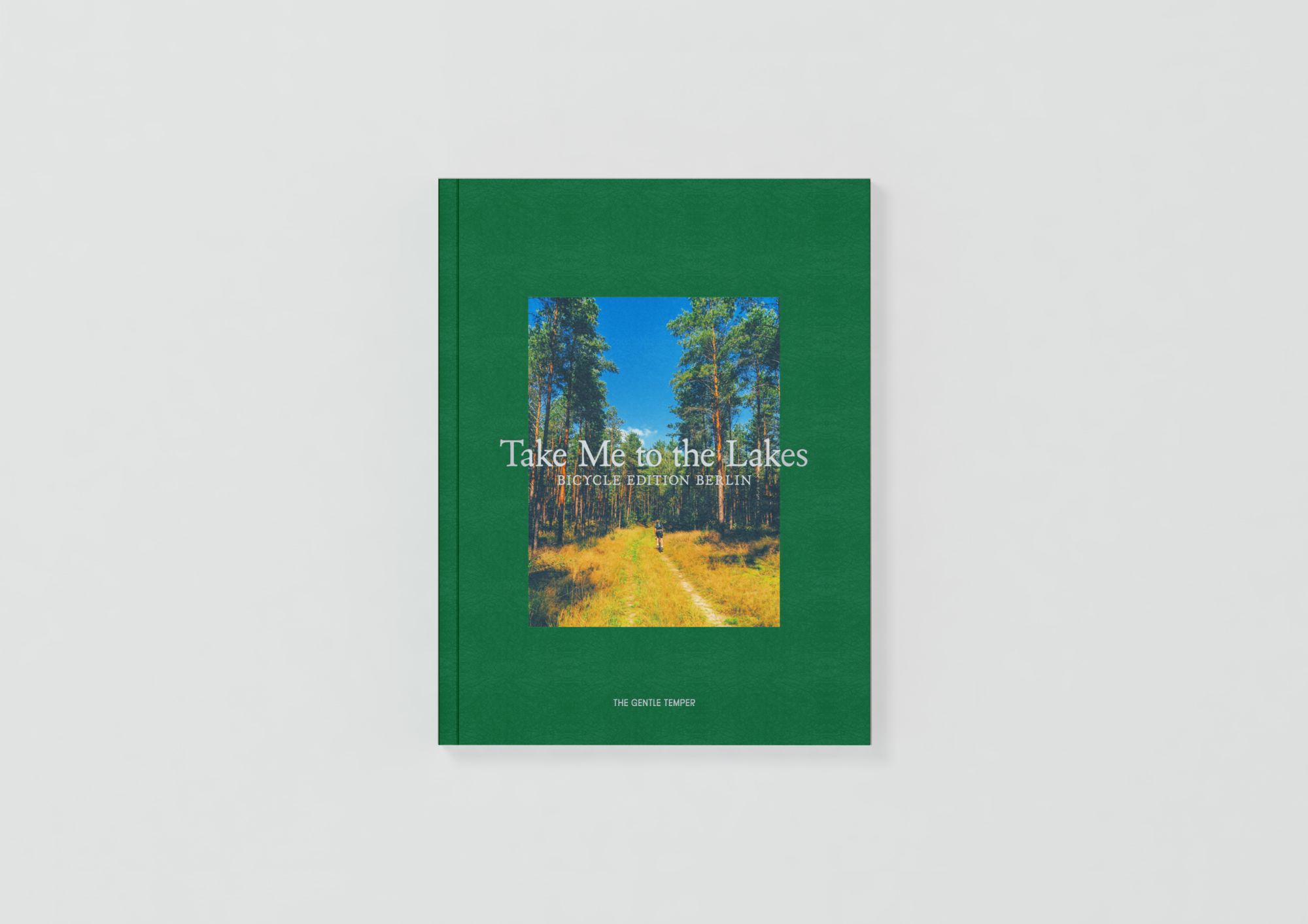 Cover: 9783947747160 | Take Me to the Lakes - Bicycle Edition Berlin | Take Me to the Lakes