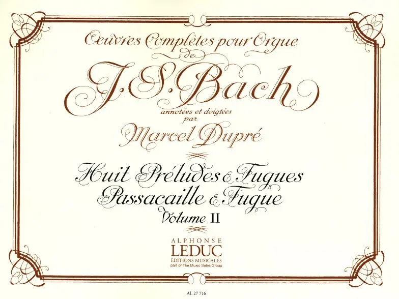Cover: 9790046277160 | oeuvres complètes pour orgue vol.2 8 préludes et fugues | Bach | Buch