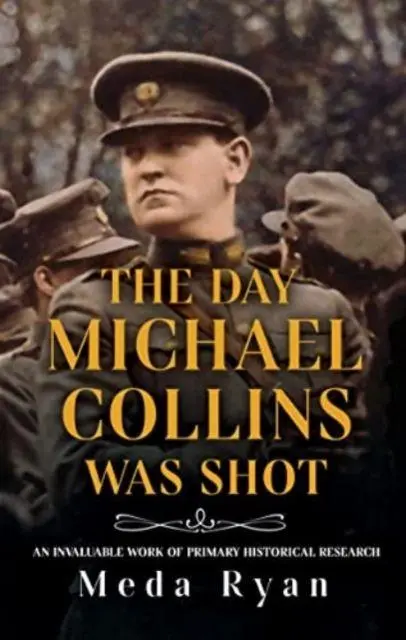 Cover: 9781781997260 | The Day Michael Collins Was Shot | Meda Ryan | Taschenbuch | Englisch