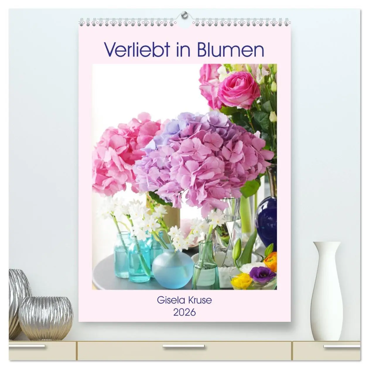 Cover: 9783516397260 | Verliebt in Blumen (hochwertiger Premium Wandkalender 2026 DIN A2...