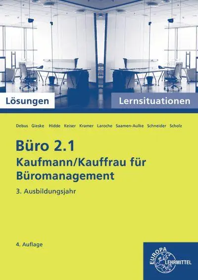 Cover: 9783758577260 | Lösungen zu 77196: Büro 2.1, Lernsituationen 3. Ausbildungsjahr,...