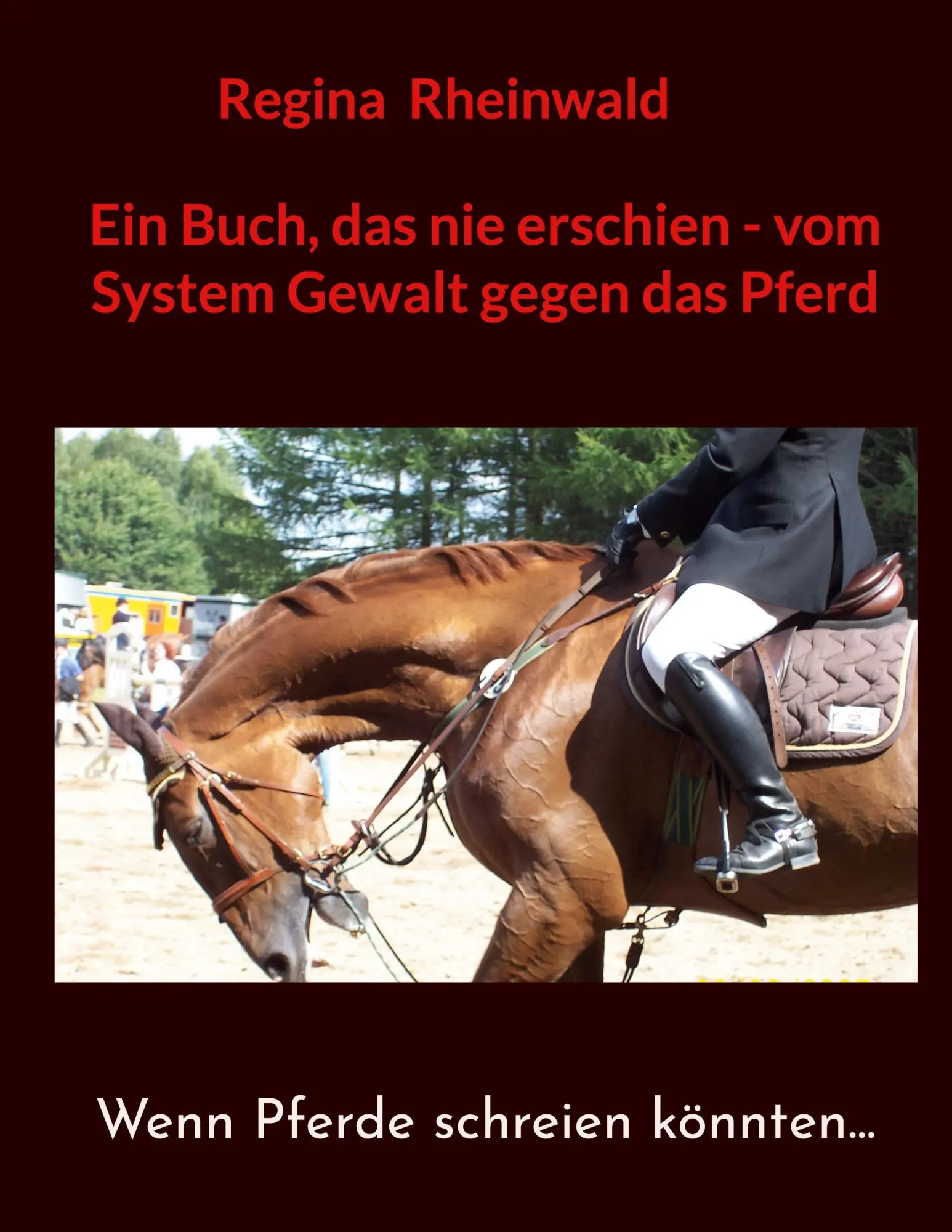 Cover: 9783819267260 | Ein Buch, das nie erschien - vom System Gewalt gegen das Pferd | Buch