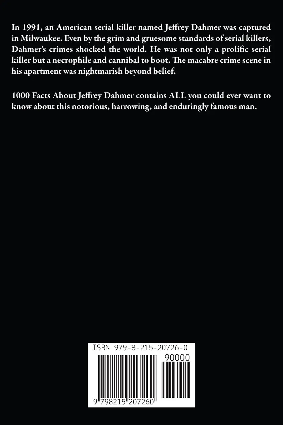 Rückseite: 9798215207260 | 1000 Facts About Jeffrey Dahmer | Simon Speed | Taschenbuch | Englisch