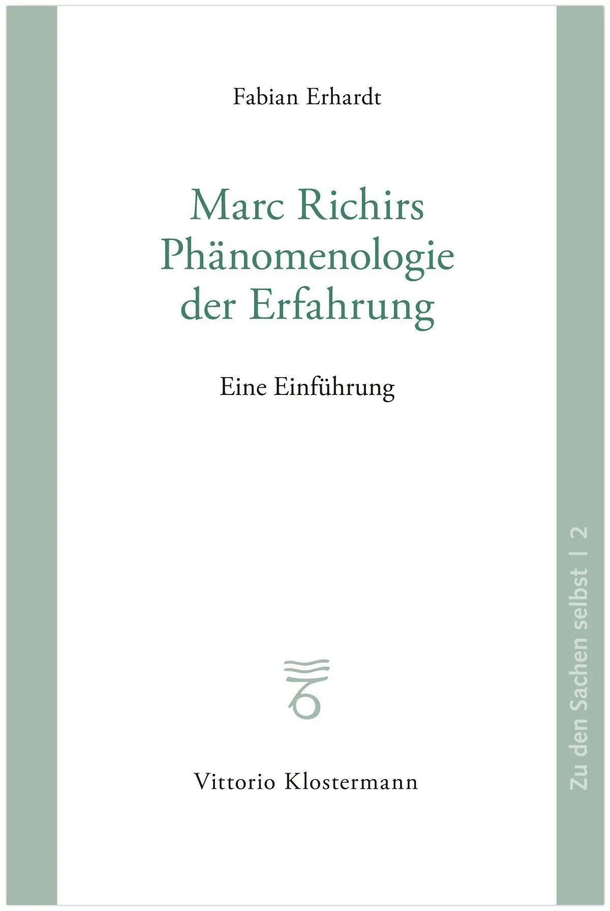 Cover: 9783465047360 | Marc Richirs Phänomenologie der Erfahrung | Fabian Erhardt | Buch