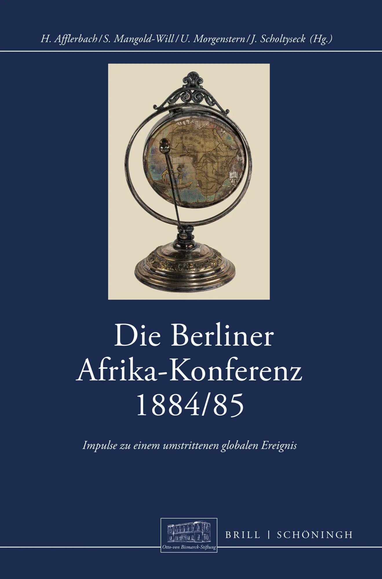 Cover: 9783506797360 | Die Berliner Afrikakonferenz 1884/1885 | Holger Afflerbach (u. a.)
