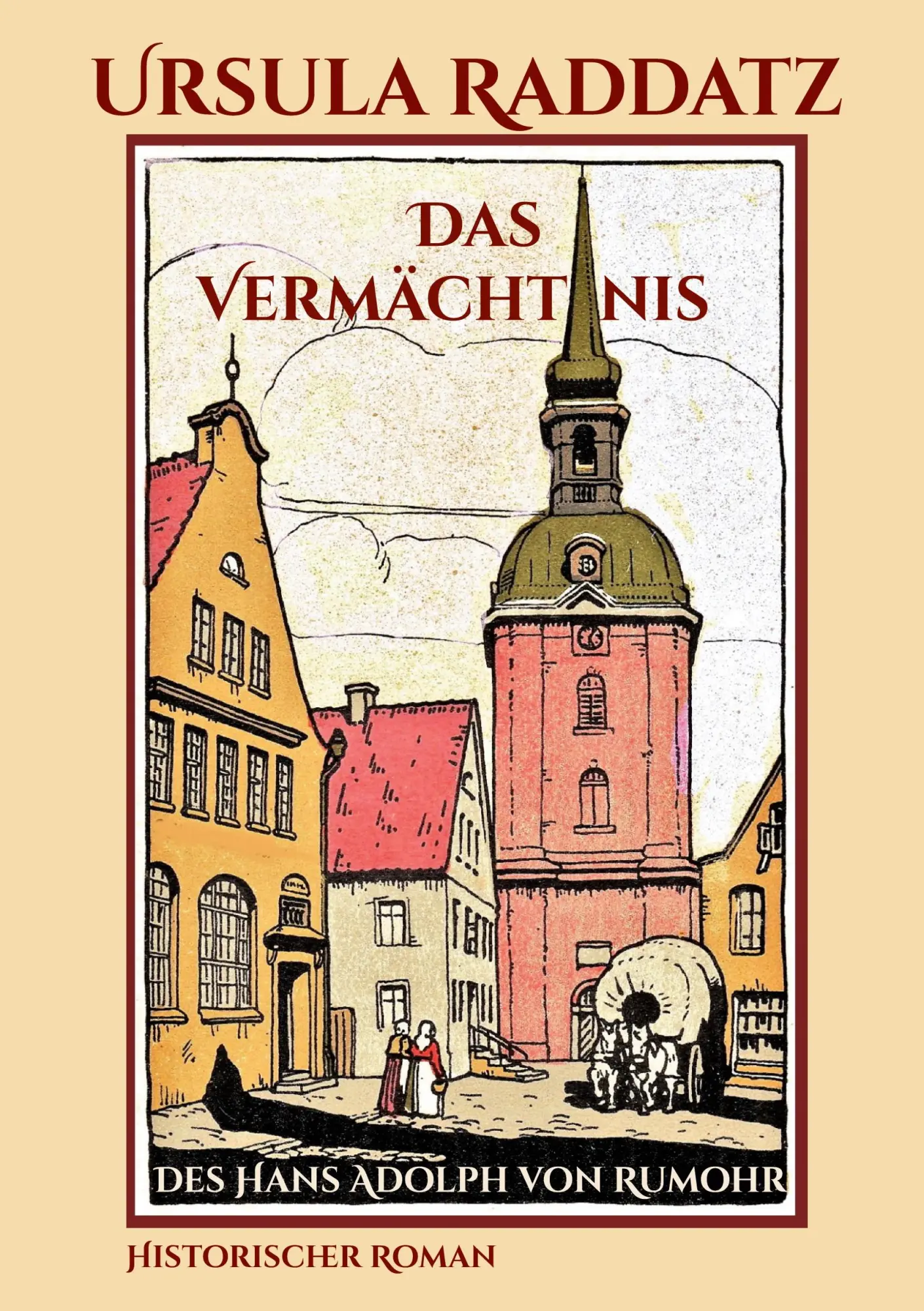 Das Vermächtnis: des Hans Adoph von Rumohr