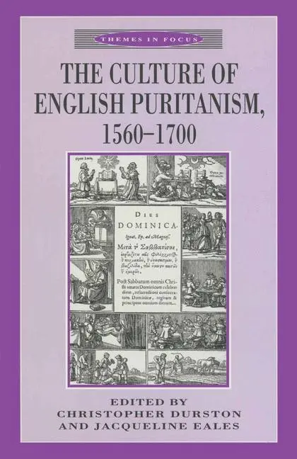Cover: 9780333597460 | The Culture of English Puritanism 1560-1700 | Themes in Focus | Buch