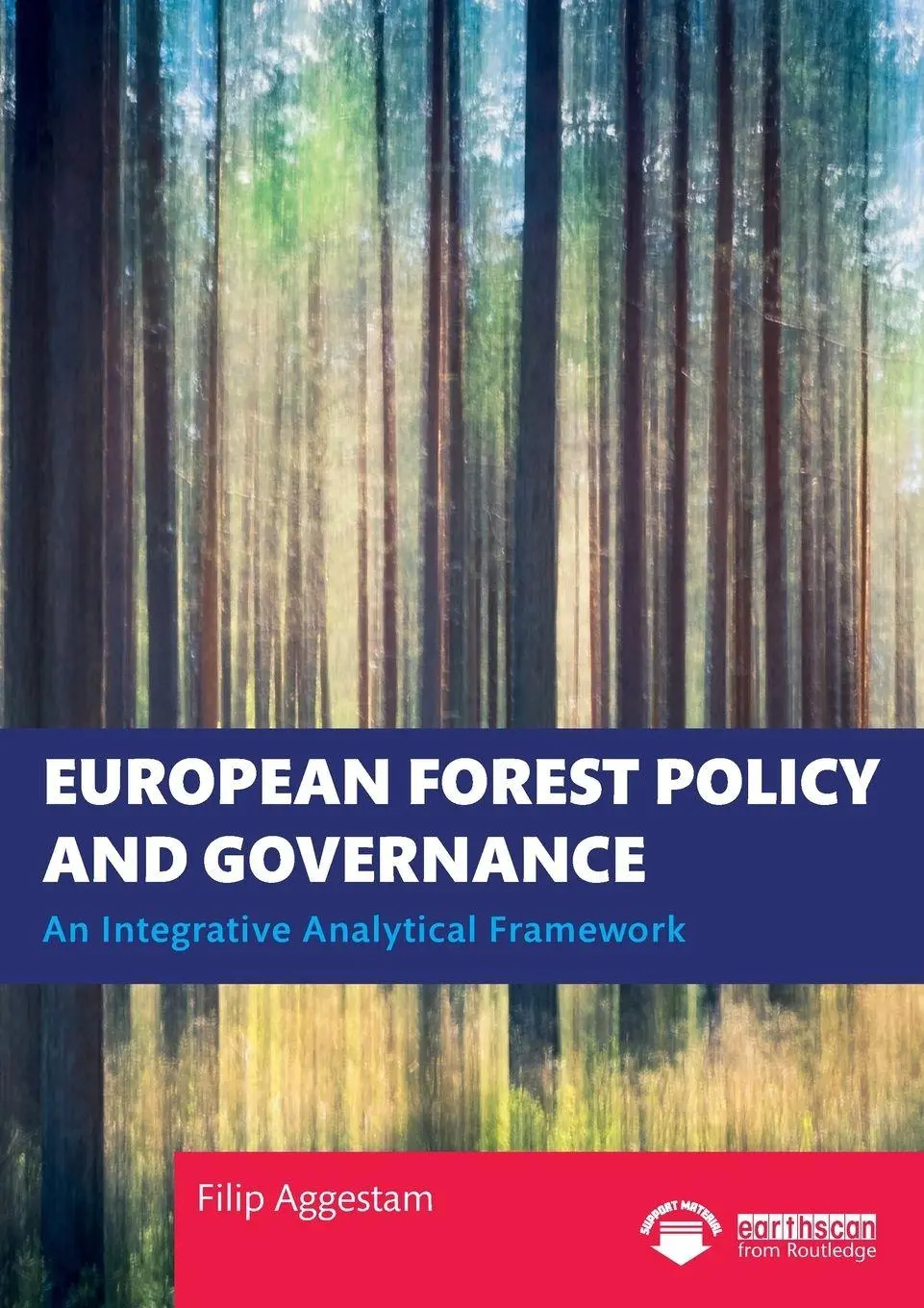 Cover: 9781032057460 | European Forest Policy and Governance | Filip Aggestam | Taschenbuch
