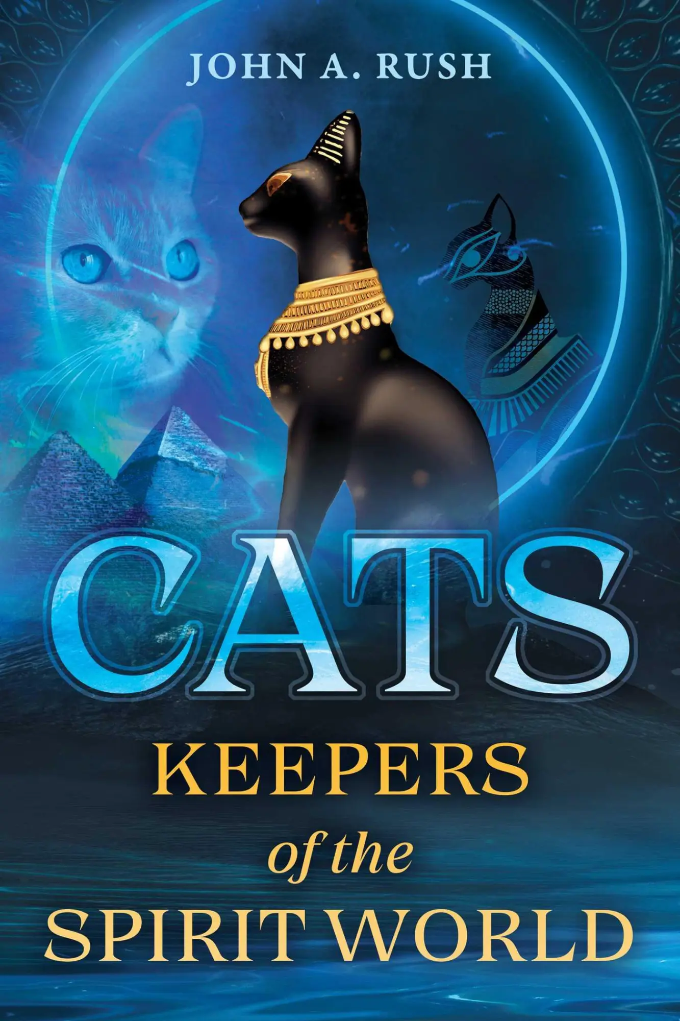 Bild: 9781644117460 | Cats | Keepers of the Spirit World | John A. Rush | Taschenbuch | 2023